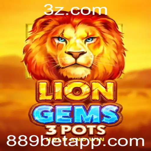 LionGems3pots: Descubra a Excitação deste Novo Jogo no 889bet